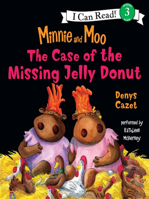 Title details for The Case of the Missing Jelly Donut by Denys Cazet - Available